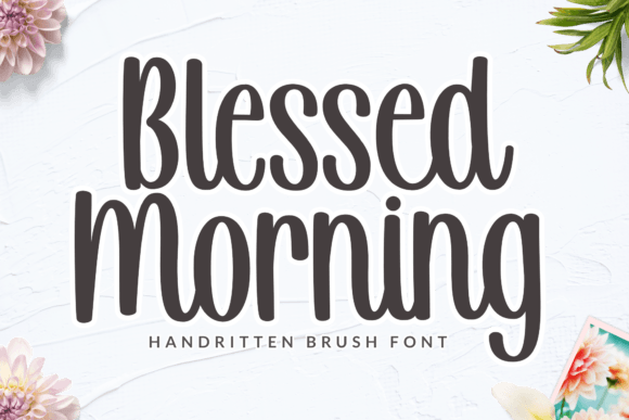 Blessed Morning Font for Handmade Crafts and Digital Design