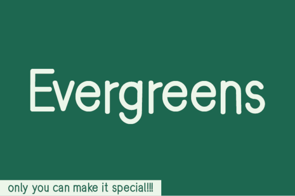 Evergreens Font for Handmade Products and Craft Designs
