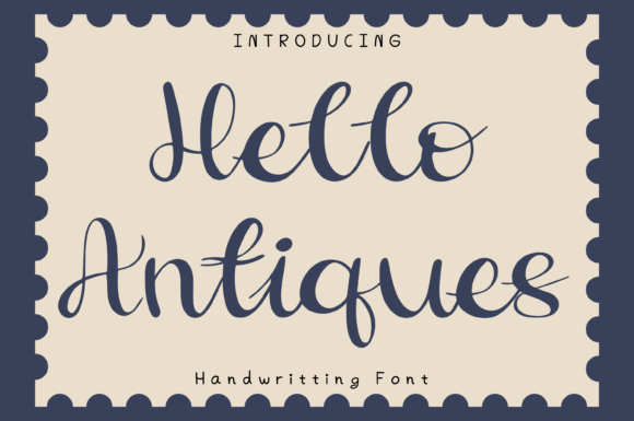 Hello Antiques Font: Elevating Small Business Branding