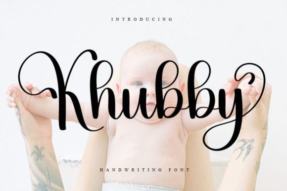Khubby Font: A Friendly Handwritten Typeface for Editorial Design